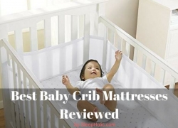 Best Crib Mattresses For Your Baby’s Safe Sleep -Updated