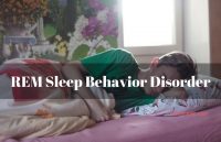REM Sleep Behavior Disorder – Symptoms and Treatment