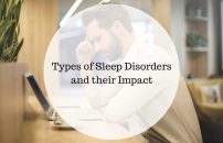 Types of Sleep Disorders and their Impact