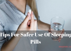Tips for Safer Use of Sleeping Pills