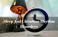 Sleep and Circadian Rhythm Disorders